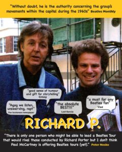 Richard Porter, London's renowned Beatles guide, pictured with Paul McCartney. Promotional poster featuring testimonials praising Porter's Beatles tours and expertise on the Beatles' London.