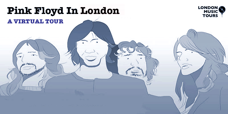 Pink Floyd in London - Virtual Tour