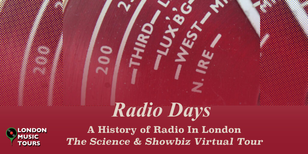 Radio Days – The Science & Show Business Virtual Tour