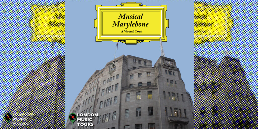 Musical Marylebone – Virtual Tour