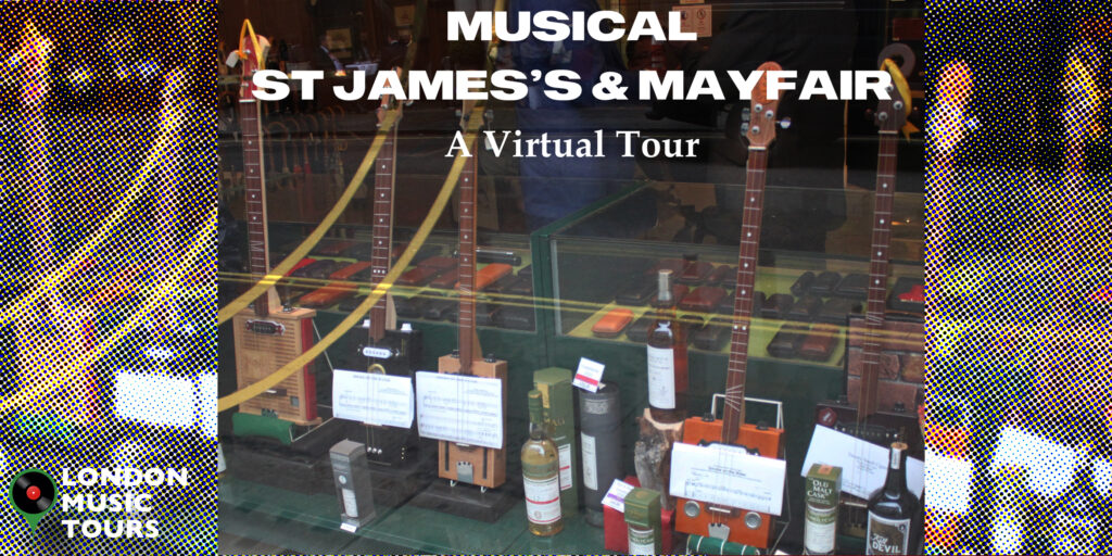 London Calling: Musical St James's & Mayfair