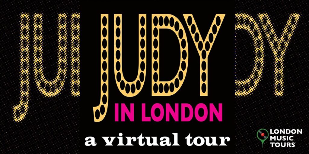 Judy – In Search of Judy Garland In London