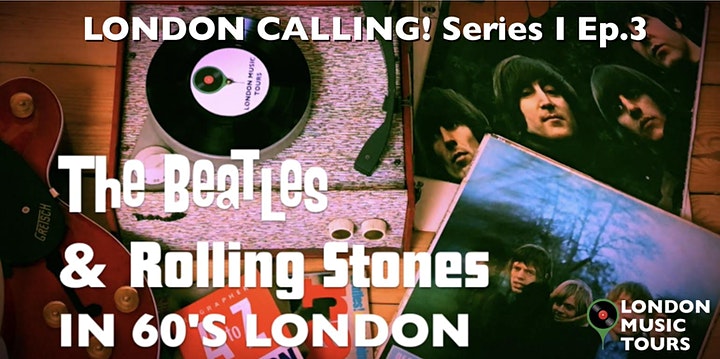 London Calling: The 1960s - The Beatles vs The Rolling Stones