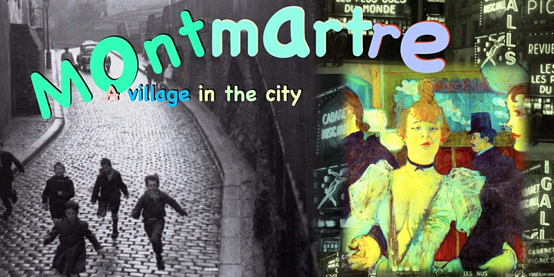 Montmartre - a Village in the City